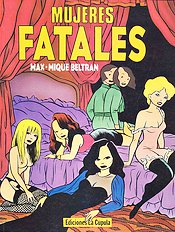 Mujeres fatales (Max,Beltran,Mique)