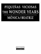 Pequenas viciosas 3 - The wonder years (Monica,Beatriz)