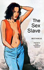 The sex serf (Morgan,Bruce)