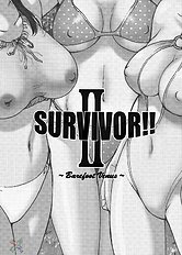 SURVIVOR!! II