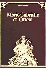 Marie-Gabrielle en orient (Pichard,George)